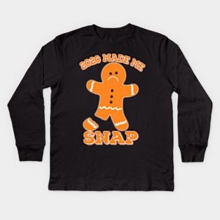 2020 Made Me Snap ginger bread man Kids Long Sleeve T-Shirt